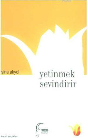 Yetinmek Sevindirir