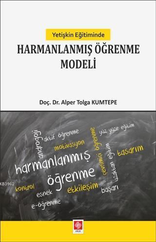 Yetişkin Eğitiminde Harmanlanmış Öğrenme Modeli