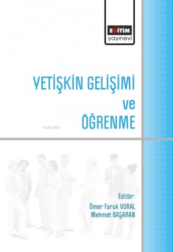 Yetişkin Gelişimi Ve Öğrenme