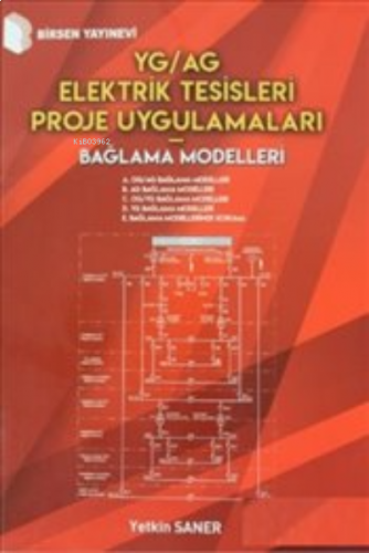 YG-AG Elektrik Tesisleri Proje Uygulamaları - Bağlama Modelleri