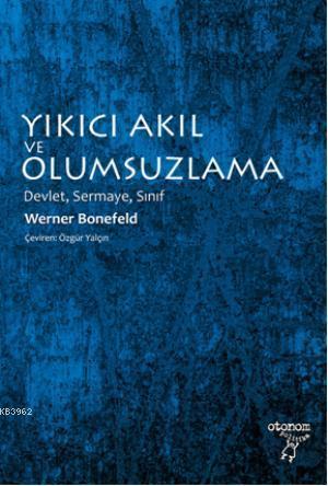 Yıkıcı Akıl ve Olumsuzlama