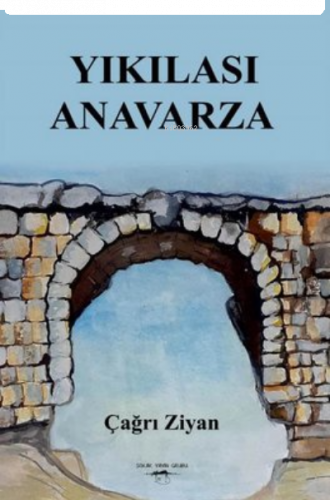 Yıkılası Anavarza