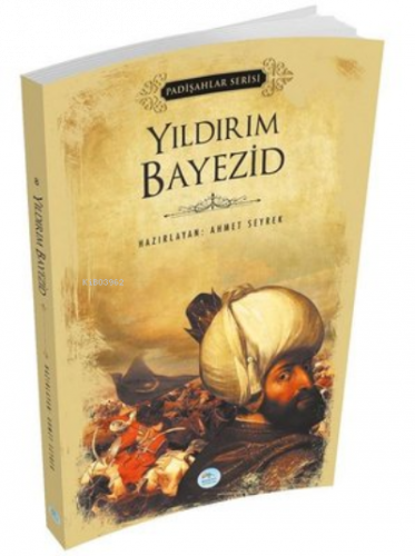 Yıldırım Bayezid (Padişahlar Serisi)