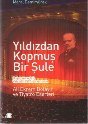 Yıldızdan Kopmuş Bir Şule