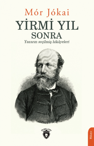 Yirmi Yıl Sonra;Yazarın Seçilmiş Hikayeleri