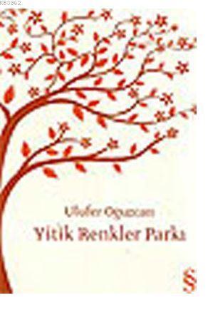 Yitik Renkler Parkı