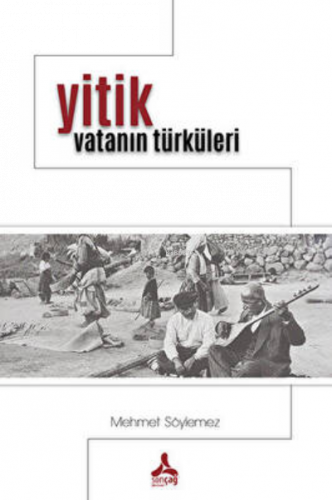 Yitik Vatanın Türküleri