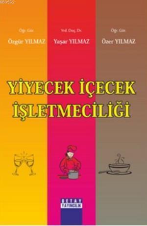 Yiyecek İçecek İşletmeciliği