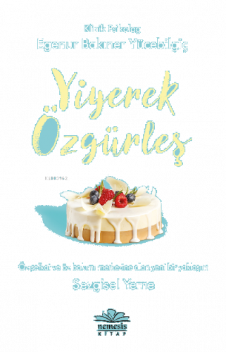 Yiyerek Özgürleş