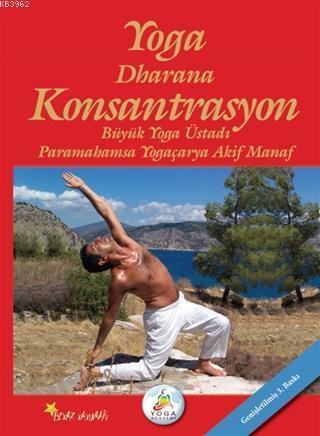 Yoga Dharana Konsantrasyon