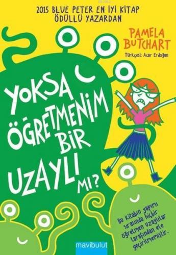 Yoksa Öğretmenim Bir Uzaylı Mı?