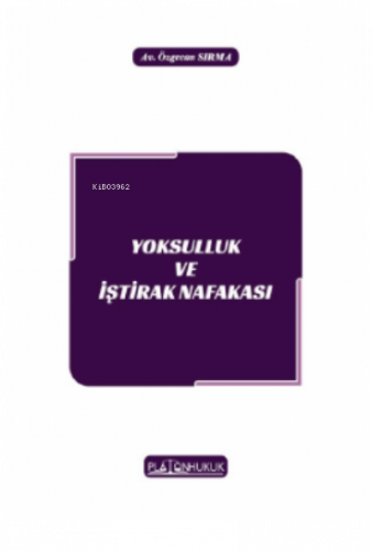 Yoksulluk Ve İştirak Nafakası