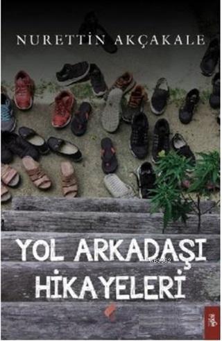 Yol Arkadaşı Hikayeleri