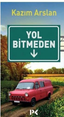 Yol Bitmeden