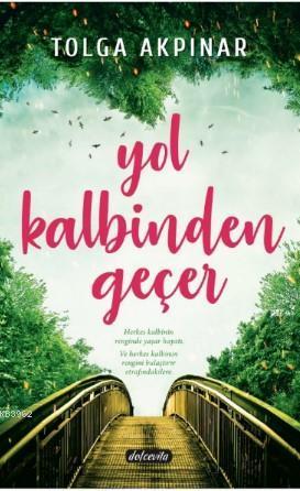 Yol Kalbinden Geçer