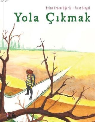 Yola Çıkmak