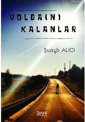 Yolda(n) Kalanlar