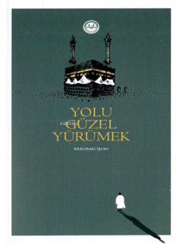 Yolu Güzel Yürümek