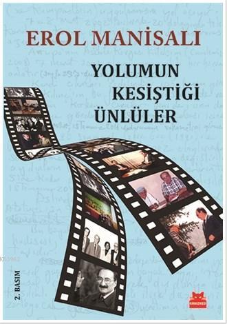 Yolumun Kesiştiği Ünlüler