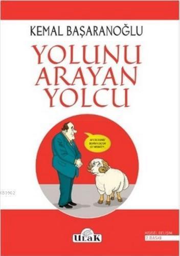 Yolunu Arayan Yolcu