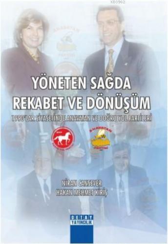 Yöneten Sağda Rekabet ve Dönüşüm