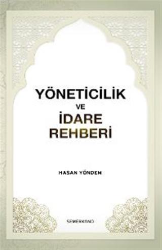 Yöneticilik ve İdare Rehberi