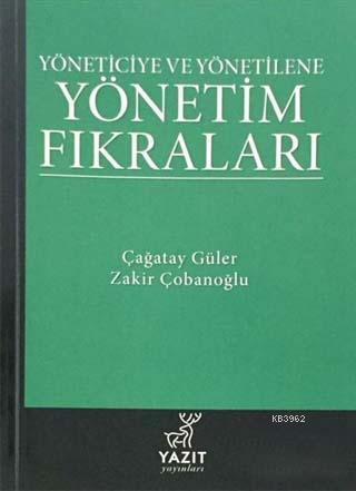 Yöneticiye ve Yönetilene Yönetim Fıkraları