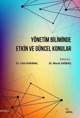 Yönetim Biliminde Etkin ve Güncel Konular