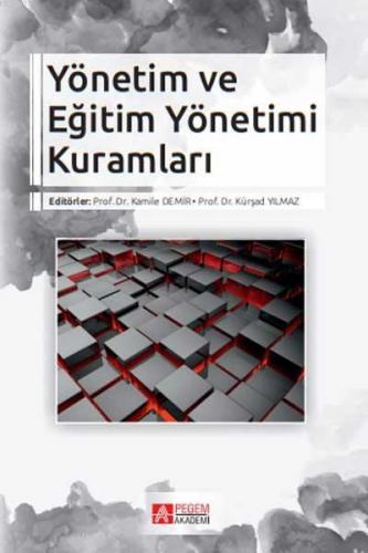 Yönetim ve Eğitim Yönetimi Kuramları