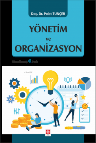 Yönetim ve Organizasyon