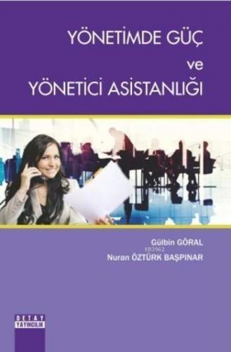 Yönetimde Güç ve Yönetici Asistanlığı