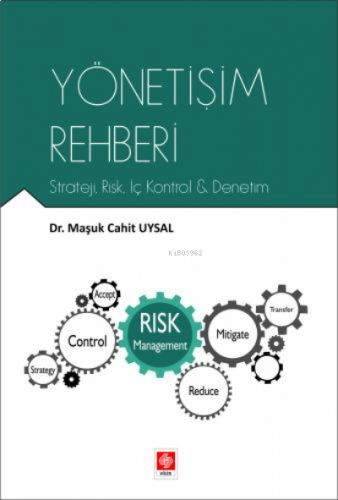 Yönetişim Rehberi Strateji, Risk, İç Kontrol - Denetim