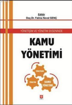 Yönetişim ve Yönetim Ekseninde Kamu Yönetimi