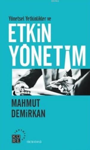 Yönetsel Yetkinlikler ve Etkin Yönetim