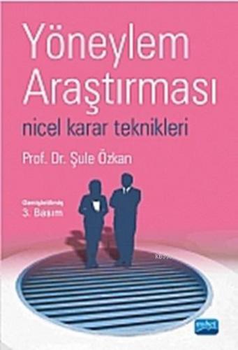 Yöneylem Araştırması - Nicel Karar Teknikleri