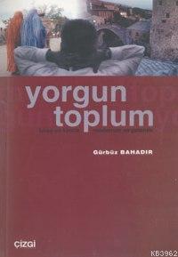 Yorgun Toplum