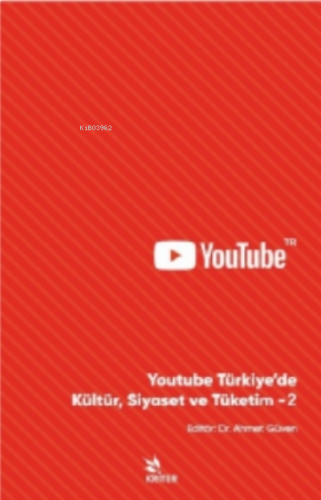 Youtube Türkiye'de Kültür Siyaset Ve Tüketim-2