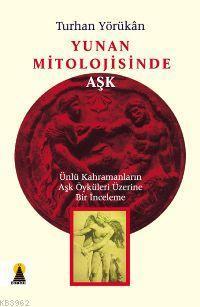 Yunan Mitolojisinde Aşk