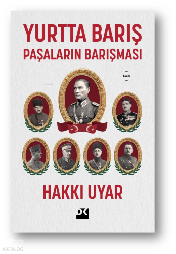 Yurtta Barış - Paşaların Barışması