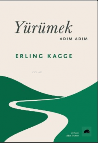 Yürümek, Adım Adım