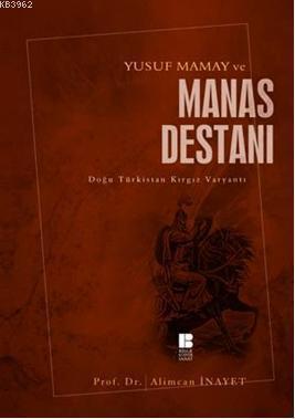 Yusuf Mamay ve Manas Destanı