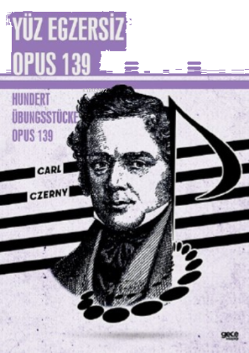 Yüz Egzersiz Opus 139;Hundert Übungsstücke Opus 139