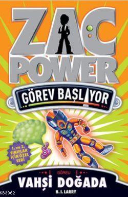 Zac Power Görev Başlıyor - Vahşi Doğada