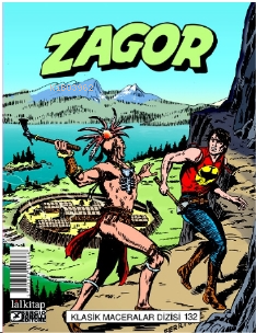 Zagor Klasik Maceralar Cilt 132;Zalim Hawak-Nefes Nefese-Kötülük İşare