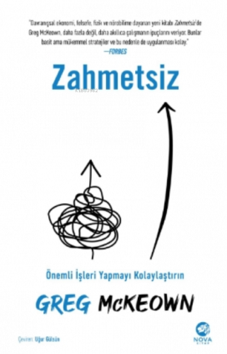 Zahmetsiz: Önemli İşleri Yapmayı Kolaylaştırın