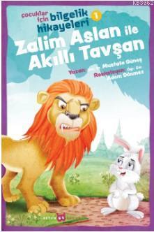 Zalim Aslan ile Akıllı Tavşan