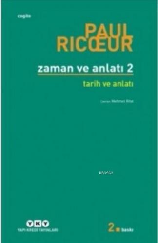 Zaman ve Anlatı 2; Tarih ve Anlatı