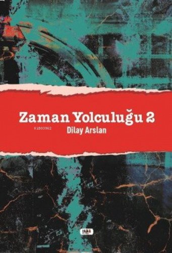 Zaman Yolculuğu - 2