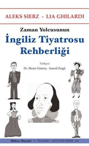 Zaman Yolcusunun İngiliz Tiyatrosu Rehberliği