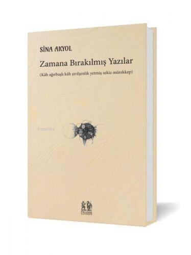 Zamana Bırakılmış Yazılar